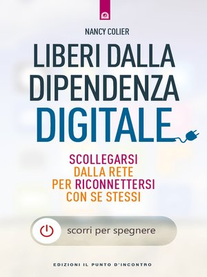 cover image of Liberi dalla dipendenza digitale